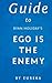 Guide to Ryan Holiday's Ego Is the Enemy