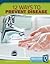 12 Ways to Prevent Disease