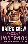 Kate's Crew by Jayne Rylon