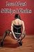 Love and Lust and Whips and Chains (Tied Up and Taken or Chai... by Emilie Lefebvre