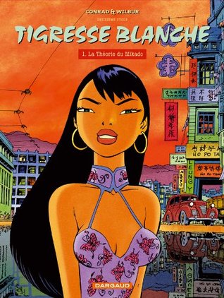 La Théorie du Mikado (Tigresse Blanche #6)