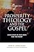 Prosperity Theology and the Gospel: Good News or Bad News for the Poor? (Lausanne Library)