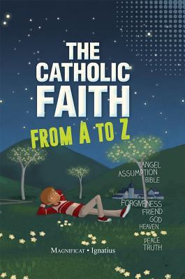 The Catholic Faith from A to Z (Hardcover)