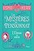 L'oiseau de verre (Les mystères du pensionnat t. 1) (French Edition)