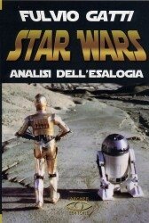 Star Wars: analisi dell'esalogia