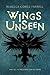 Wings Unseen