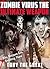 Zombie Virus: The Ultimate Weapon, Why Nations Are Building Them. Why Zombies are the Ultimate Army and How to Survive the Coming Zombie Apocalypse.