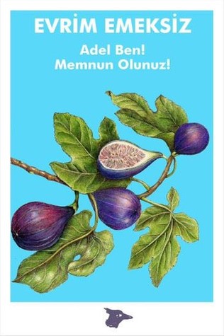 Adel Ben, Memnun Olunuz!