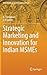 Strategic Marketing and Innovation for Indian MSMEs by R Srinivasan