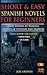 Short and Easy Spanish Novels for Beginners (Bilingual Edition: Spanish-English): Learn Spanish by Reading Stories of Suspense and Horror