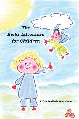 The Reiki Adventure for Children (Paperback)