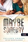 Maybe Someday - Egy nap talán by Colleen Hoover
