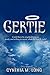 Gertie: Could there be angels among us, ready and willing to assist, when the time is right?