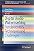 Digital Audio Watermarking: Fundamentals, Techniques and Challenges (SpringerBriefs in Signal Processing)