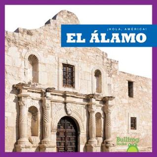 El Álamo / Alamo (¡Hola, América! / Hello, America!)