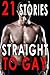 Straight to Gay: 21 Books to Excite