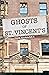 Ghosts of St. Vincent's