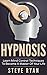 Hypnosis: Learn Mind Contro...