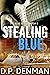 Stealing Blue (Blue, #4)