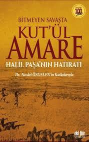 Bitmeyen Savaşta Kut’ül Amare (Paperback)