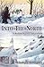 Into the North: A Keltin Moore Adventure (Adventures of Keltin Moore)