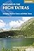 Walking In The High Tatras:...