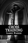 Cross Training: 21 Day Challenge Devotional