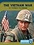 The Vietnam War: 12 Things ...