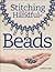 Stitching with a Handful of Beads