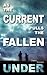 As the Current Pulls the Fallen Under