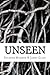 Unseen