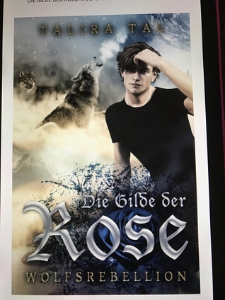 Die Gilde der Rose-Wolfsrebellion