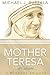 Saint Mother Teresa of Calcutta: A Witness to Love