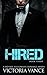 Hired: Book Three