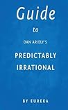 Guide to Dan Ariely's Predictably Irrational