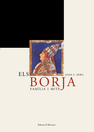 Els Borja: família i mite (Hardcover)
