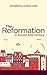 The Reformation: A Soundbit...