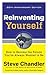 Reinventing Yourself by Steve Chandler