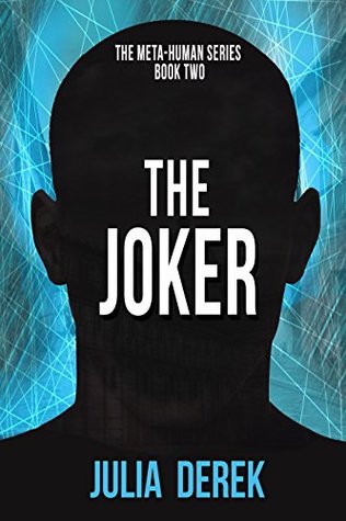 The Joker (The Meta-Human Series #2)