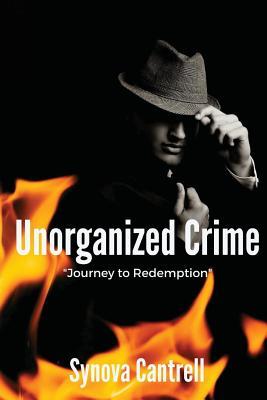Unorganized Crime: Journey to Redemption