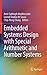 Embedded Systems Design with Special Arithmetic and Number Sy... by Amir Sabbagh Molahosseini