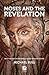 Moses and the Revelation: W...