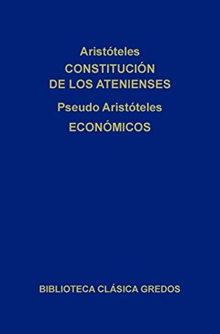 Constitución de los Atenienses. Económicos (Kindle Edition)