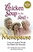 Chicken Soup for the Soul in Menopause by Jack Canfield
