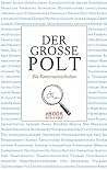 Der grosse Polt: Ein Konversationslexikon Der grosse Polt: Ein Konversationslexikon