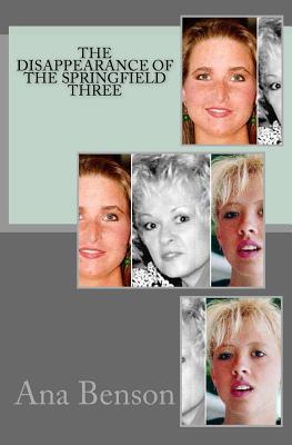 Read The Disappearance of the Springfield Three