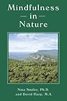 Mindfulness in Nature Mindfulness in Nature