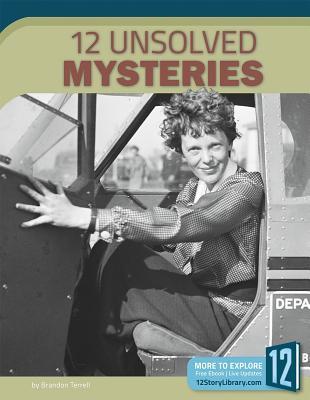 12 Unsolved Mysteries (Scary and Spooky)