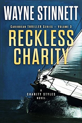 Reckless Charity (Charity Styles Caribbean Thriller, #3)