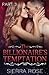 The Billionaire's Temptation - Book 3 (Taming The Bad Boy Billionaire)